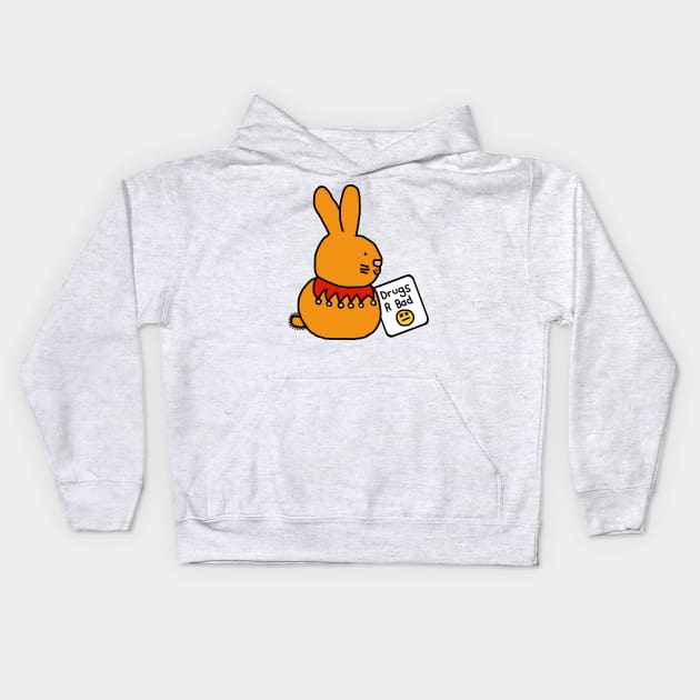 Bunny Rabbit with Anti Drugs Message Kids Hoodie by ellenhenryart